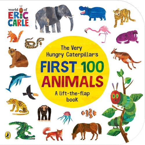 The Very Hungry Caterpillar's First 100 Animals by Eric Carle