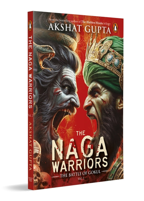 The Naga Warriors 2 by Akshat Gupta