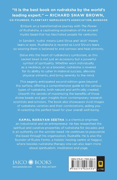 The Power of Rudraksha –  A Guide to the Holy Bead and Its Healing Properties by Kamal Narayan Seetha