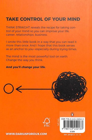 Think Straight: Change Your Thoughts, Change Your Life, Darius Foroux