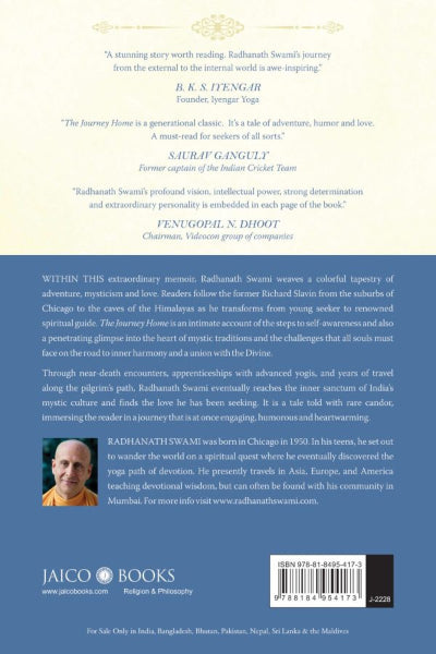 The Journey Home - Mystic yogis, gurus, and an epic quest through spiritual India by Radhanath Swami